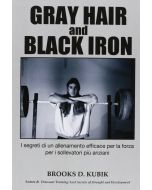 Libro : Capelli d'argento e muscoli d'acciaio! I segreti di un allenamento efficace per gli over 40!